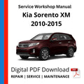 Kia Sorento 2010-2015 Service Workshop Manual