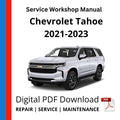 Chevrolet Tahoe 2021-2023 Service Workshop Manual